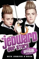 Book cover of Jedward - Our Story by Jennifer O'Brien