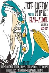 Book cover of JEFF COFFIN & THE MU'TET PLAY ALONG (Bass Clef) by Jeff Coffin