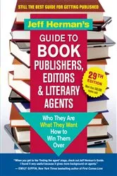 Book cover of Jeff Herman’s Guide to Book Publishers, Editors & Literary Agents, 29th Edition by Jeff Herman