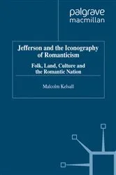 Book cover of Jefferson and the Iconography of Romanticism by M. Kelsall