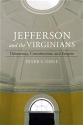 Book cover of Jefferson and the Virginians by Unknown