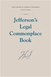 Book cover of Jefferson's Legal Commonplace Book by Thomas Jefferson