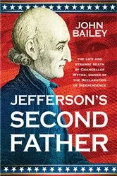 Book cover of Jefferson's Second Father by John Bailey
