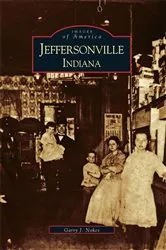 Book cover of Jeffersonville, Indiana by Garry J. Nokes