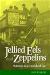 Book cover of Jellied Eels and Zeppelins by Unknown
