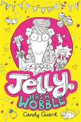 Book cover of Jelly Has a Wobble by Candy Guard