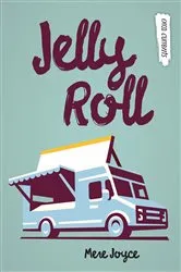 Book cover of Jelly Roll by Mere Joyce