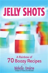 Book cover of Jelly Shots by Michelle Cordero