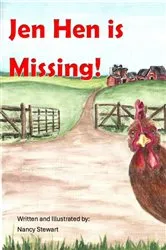 Book cover of Jen Hen is Missing by Nancy Stewart