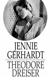 Book cover of Jennie Gerhardt by Theodore Dreiser