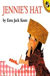 Book cover of Jennie's Hat by Ezra Jack Keats