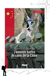 Book cover of J'entends battre le coeur de la Chine by Serge Koenig