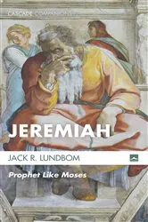 Book cover of Jeremiah (22nd ed.) by Jack R. Lundbom