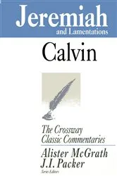 Book cover of Jeremiah and Lamentations by John Calvin