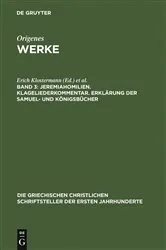 Book cover of Jeremiahomilien. Klageliederkommentar. Erklärung der Samuel- und Königsbücher (2nd ed.) by Unknown