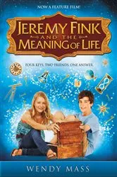 Book cover of Jeremy Fink and the Meaning of Life by Wendy Mass