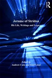 Book cover of Jerome of Stridon by Josef Lössl