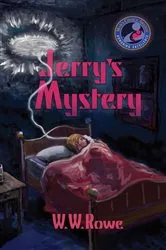 Book cover of Jerry's Mystery by W. W. Rowe