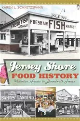 Book cover of Jersey Shore Food History by Karen L Schnitzphan