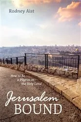 Book cover of Jerusalem Bound by Rodney Aist