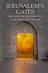 Book cover of Jerusalem's Gates by Garcia, Julian,