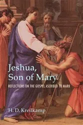 Book cover of Jeshua, Son of Mary by H. D. Kreilkamp