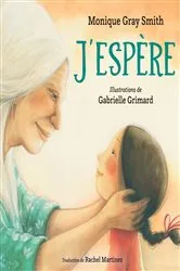 Book cover of J’espère by Monique Gray Smith