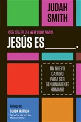 Book cover of Jesús es ___. by Judah Smith
