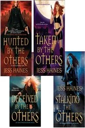 Book cover of Jess Haines Bundle: Hunted By The Others, Taken By The Others, Deceived By The Others, Stalking The Others by Jess Haines