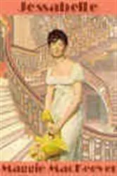 Book cover of Jessabelle by Maggie MacKeever