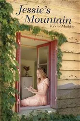 Book cover of Jessie's Mountain by Kerry Madden-Lunsford