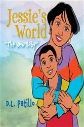 Book cover of Jessie's World by D. L. Patillo