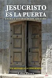 Book cover of Jesucristo es la puerta by Lilia Pérez Ayala