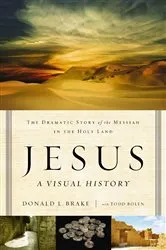 Book cover of Jesus, A Visual History by Donald L. Brake