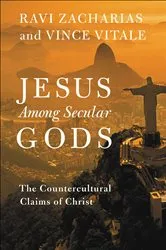 Book cover of Jesus Among Secular Gods by Ravi Zacharias