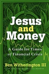 Book cover of Jesus and Money by Witherington, Ben,III