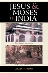 Book cover of Jesus and Moses in India by Asad Farooq