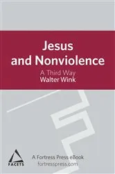 Book cover of Jesus and Nonviolence by Walter Wink