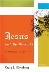 Book cover of Jesus and the Gospels by Craig L. Blomberg