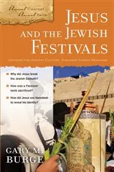 Book cover of Jesus and the Jewish Festivals by Gary M. Burge