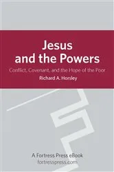 Book cover of Jesus and the Powers by Richard A. Horsley