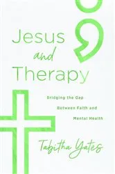 Book cover of Jesus and Therapy by Tabitha Yates