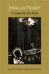 Book cover of Jesus as Healer by Jan-Olav Henriksen
