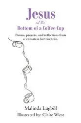 Book cover of Jesus at the Bottom of a Coffee Cup by Unknown