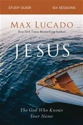 Book cover of Jesus Bible Study Guide by Max Lucado