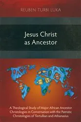Book cover of Jesus Christ as Ancestor by Reuben Turbi Luka