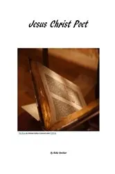 Book cover of Jesus Christ Poet by Richie Sweitzer