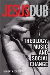 Book cover of Jesus Dub by Robert Beckford