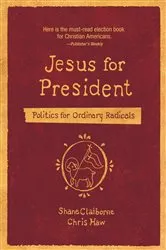 Book cover of Jesus for President by Shane Claiborne