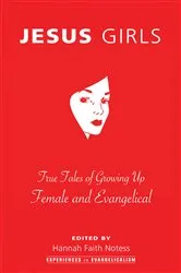 Book cover of Jesus Girls by Hannah Faith Notess